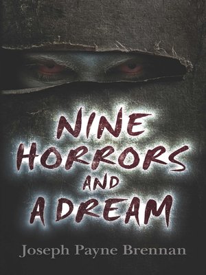 cover image of Nine Horrors and a Dream